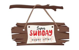 Super Sunday, Special offer banner on wooden board with rope hanging on a tree branch vector