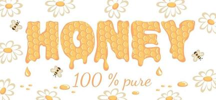 Pure honey. Honey dripping text, bees and daisies isolated on white background vector