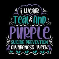 Suicide Prevention Awareness T Shirt, Suicide Vector t shirt Design, Suicide awareness typography t shirt design