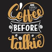 Coffee t shirt design, Coffee cup vector, funny coffee shirt, Coffee t shirt illustration vector