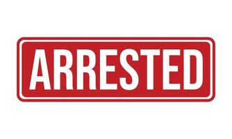 Arrested Rubber Grunge Stamp Seal Stock Vector