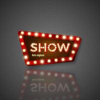 Retro Sign. Signboard with shiny lights and reflection. Show advertising. Vector illustration isolated on dark background