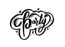 Party text. Hand drawn brush calligraphy. Vector lettering.