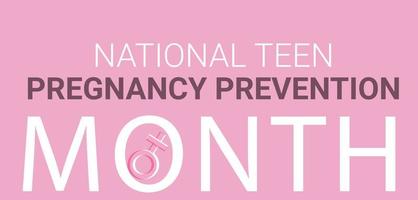 nacional adolescente el embarazo prevención mes. modelo fondo, bandera, tarjeta, póster. vector ilustración
