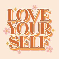 retro typography love yourself vector