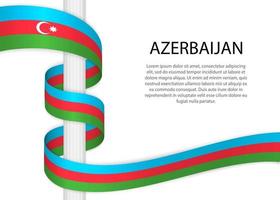 Waving ribbon on pole with flag of Azerbaijan vector