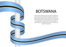 Waving ribbon on pole with flag of Botswana. vector