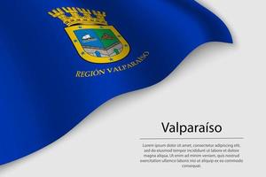 Waviing flag of valparaiso vector