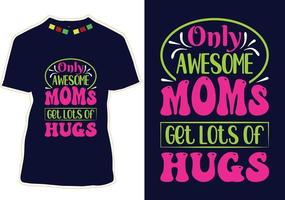 Mothers Day T-shirt Design vector