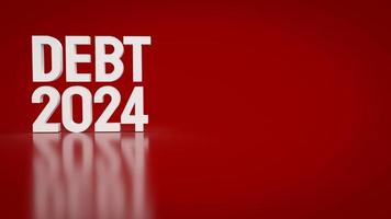 The text debt 2024 on red background for Business concept 3d rendering photo