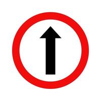 Road traffic sign of straight symbol isolated on white background. vector