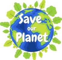 Save our Planet vector