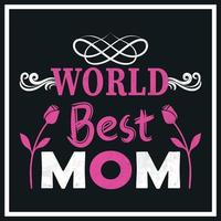 Mom T-shirt Design Happy mothers day t-shirt design vector Free Vector