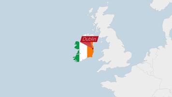 Ireland map highlighted in Ireland flag colors and pin of country capital Dublin. vector