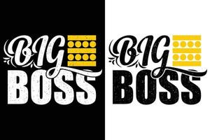 BIG BOSS T-SHIRT DESIGN vector