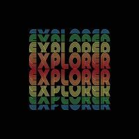 explorador tipografía viaje t camisa diseño. vector