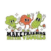 Make friends with veggies - sticker concept. Characters vegetables in retro cartoon style, funny colorful mascots - tomato, cucumber, broccoli. Vector illustration with typography elements