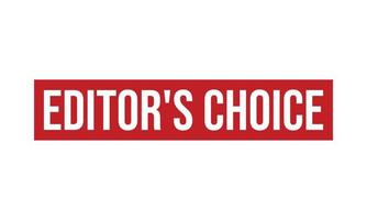 Editors Choice Rubber Stamp. Editors Choice Grunge Stamp Seal Vector Illustration