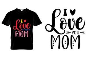 Typography Mom T-Shirt Design Vector Mother Day Quotes