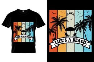 de la vida un playa verano camiseta diseño. mejor para Moda gráficos, camiseta Pro vector