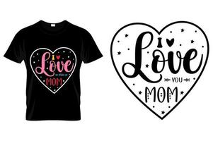 Typography Mom T-Shirt Design Vector Mother Day Quotes