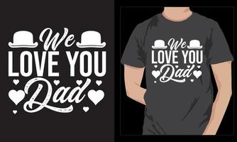 Fathers Day T Shirt Design Typography vector