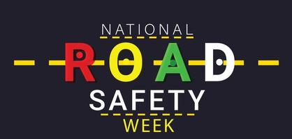 National Road safety week. Template for background, banner, card, poster. vector