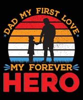 father's day t-Shirt Design.The best t-shirt designs for father's day. vector