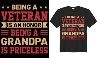siendo un veterano es un honor siendo un abuelo es no tiene precio tipografía vector camiseta diseño. Perfecto para impresión artículos y plantilla, bandera. escrito vector ilustración. aislado en negro antecedentes.