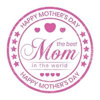 Happy Mothers Day Badge, Cards, Seal, Stamp, Label, Sticker, Symbol Vector Illustration With Grunge Effect