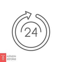 24 hour icon. Around the clock work service or support, always available concept. Simple outline style. Thin line symbol. Vector illustration isolated on white background. Editable stroke EPS 10.