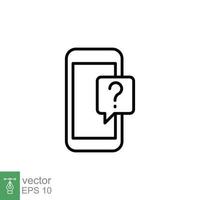 Phone question icon. Smartphone, question mark, speech bubbles, chat concept. Simple outline style. Thin line symbol. Vector illustration isolated on white background. EPS 10.