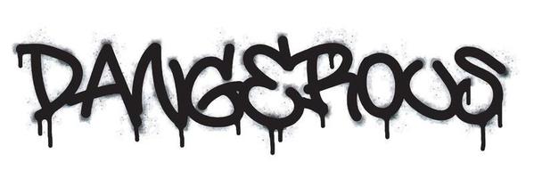 graffiti Dangerous word and symbol sprayed in black vector