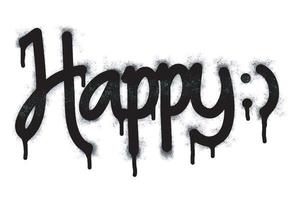 graffiti Happy word and symbol sprayed in black vector