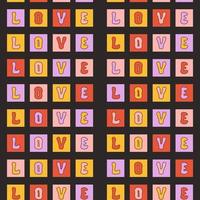 Romantic groovy seamless pattern with horizontal text Love in squares on a black background. Retro trendy vintage print in style 70s, 80s. Vector colorful illustration