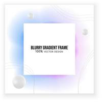 Trendy blurry gradient frame square design vector