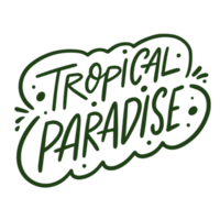 tropicale Paradiso lettering frase png