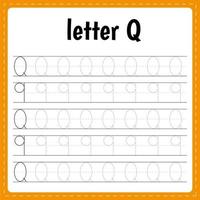 Writing letters. Tracing page. Practice sheet. Worksheet for kids. Learn alphabet. Letter Q vector