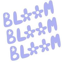 Bloom quote. Bloom word with flowers.Vector hand draw lettering. vector