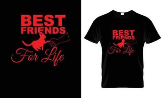 Best friends for life T-shirt design and typography T-shirt design vector