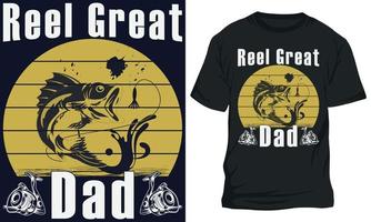 Amazing fishing t-shirt design REEL GREAT DAD vector
