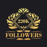 220K Followers celebration design. Luxurious 220K Followers logo for social media followers vector