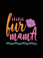 vistoso letras madres día citar contento mamá camisa vector tipografía mamá ama camiseta diseño