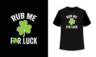 Rub Me For Luck T-Shirt vector