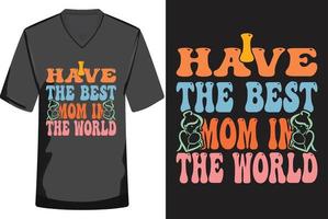 Mother day Retro T-shirt Design Vector,mother's day tshirt design, mother's tshirt design, mom tshirt design, mom tshirt,Vector,Tshirt,Tees,Designs,Slogan T Shirt,Family,Typography,Vintage vector