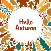 Autumn leaves frame. Hello autumn banner with red or yellow leaves, berries, acorns. Oak, maple fall foliage round border Vector background