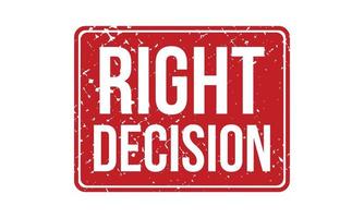 Right Decision Rubber Stamp. Red Right Decision Rubber Grunge Stamp Seal Vector Illustration