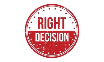 Right Decision Rubber Stamp. Red Right Decision Rubber Grunge Stamp Seal Vector Illustration