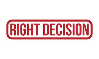 Right Decision Rubber Stamp. Red Right Decision Rubber Grunge Stamp Seal Vector Illustration