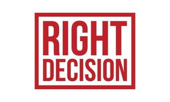 Right Decision Rubber Stamp. Red Right Decision Rubber Grunge Stamp Seal Vector Illustration